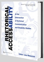 Rhetorical AccessAbility edited by Lisa Meloncon